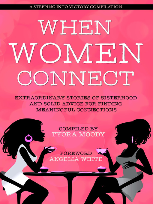 Title details for When Women Connect by Tyora Moody - Available